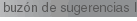 buz&oacute;n de sugerencias